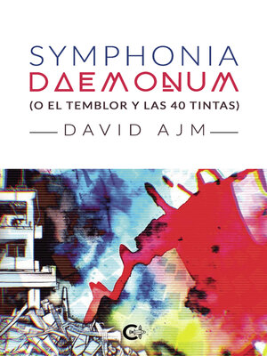 cover image of Symphonia Daemonum (o El Temblor y las 40 Tintas)